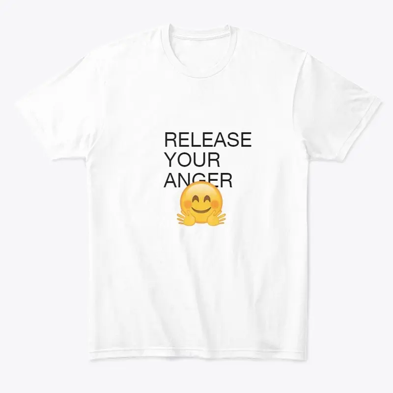 Release Anger Hoodie/Shirt